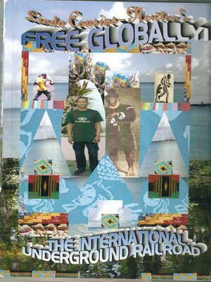 cover image of FREE GLOBALLY!: the International Underground Railroad